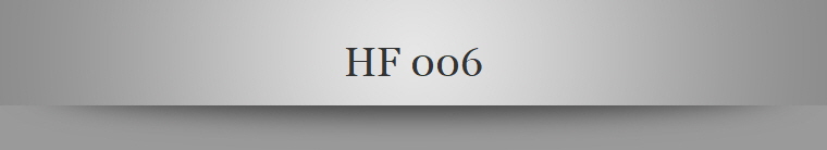 HF 006